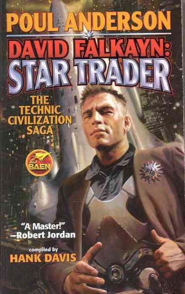 David Falkayn:Star Trader The Technic Civilization Saga.