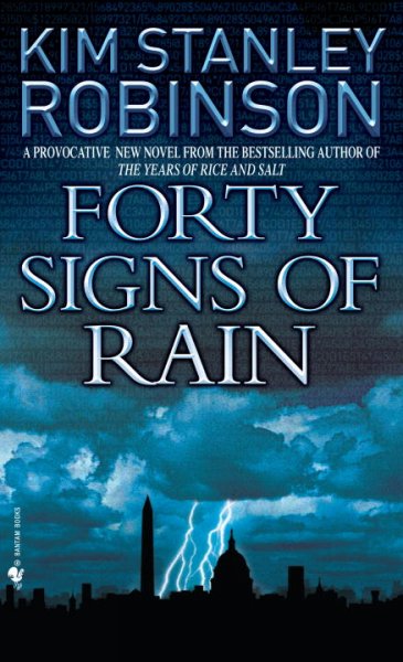 Forty signs of rain / Capital Code Trilogy Book 1 / Kim Stanley Robinson.