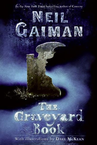 The graveyard book / Neil Gaiman ; with illustrations by Dave McKean.