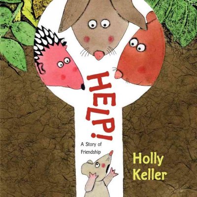 Help! : a story of friendship / Holly Keller.