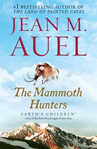 The mammoth hunters / Jean M. Auel.
