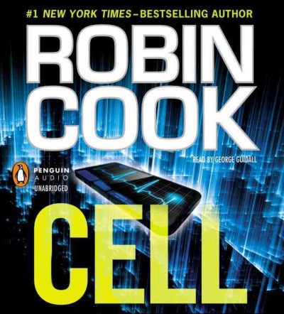 Cell [sound recording] / Robin Cook.