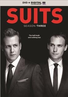 Suits. Season three [videorecording] / created by Aaron Korsh ; produced by Jonathan Hackett ; written by Aaron Korsh ... [et al.].