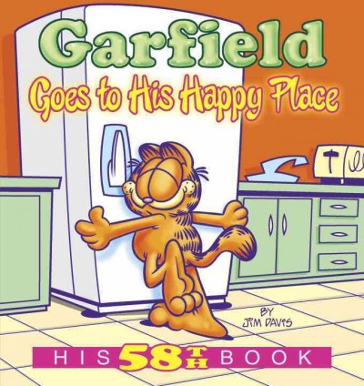 Garfield goes to his happy place / by Jim Davis.