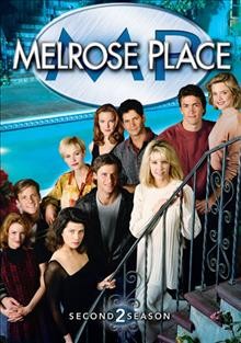 Melrose Place. Second season [videorecording] / Spelling Television, Inc. ; Paramount Pictures.