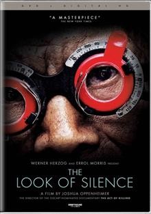 The look of silence / Drafthouse Films, Participant Media present, in association with Danish Film Institute, Britdoc, ZDF, ARTE, a Final Cut for Real film ; a film by Joshua Oppenheimer ; directed by Joshua Oppenheimer ; co-director, Anonymous ; produced by Signe Byrge Sørensen.