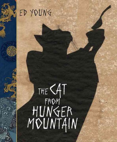 The cat from Hunger Mountain / Ed Young.