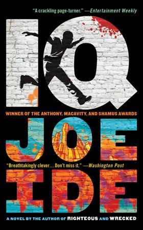 IQ : a novel / Joe Ide.