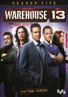 Warehouse 13. Season five / Universal Cable Productions for Syfy ; created by Jane Espenson and D. Brent Mote.