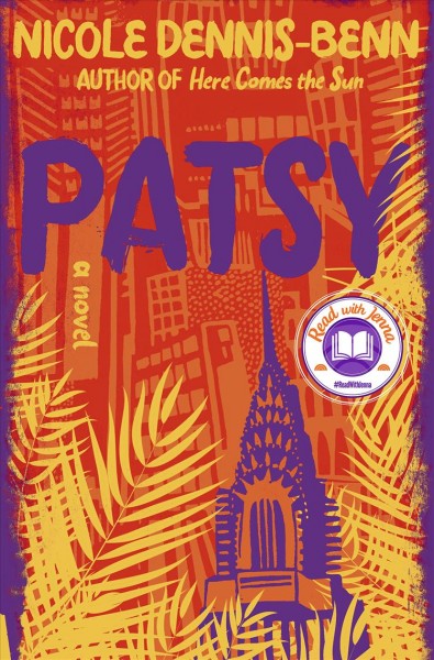 Patsy : a novel / Nicole Dennis-Benn.