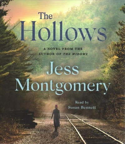 The hollows : a novel / Jess Montgomery.