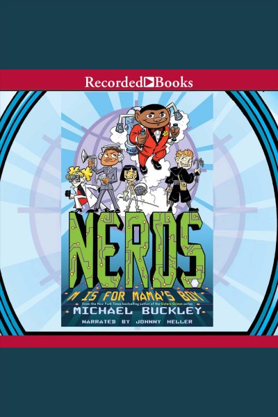 M is for mama's boy [electronic resource] : N.e.r.d.s. series, book 2. Michael Buckley.