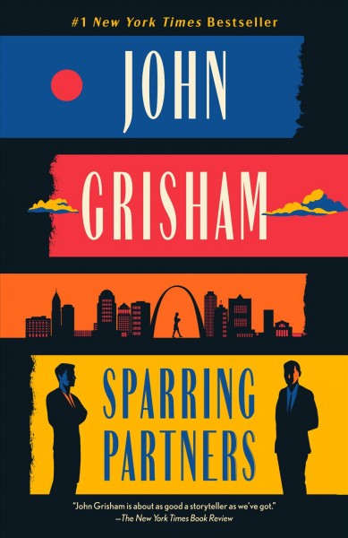 Sparring partners [electronic resource] : Novellas. John Grisham.