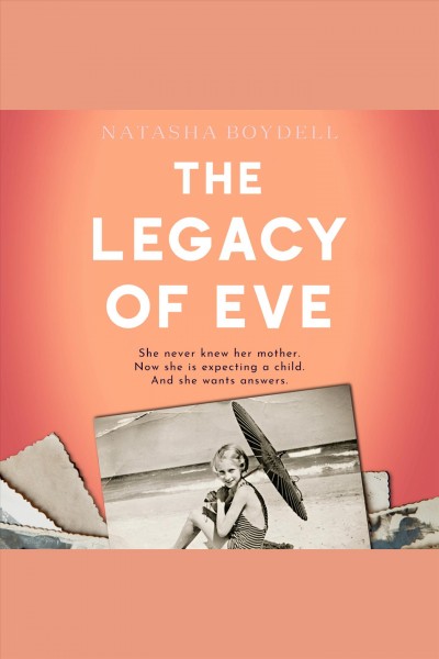 The legacy of Eve [electronic resource] / Natasha Boydell.