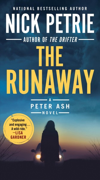 The runaway [electronic resource]. Nick Petrie.