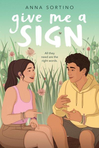 Give me a sign / Anna Sortino.