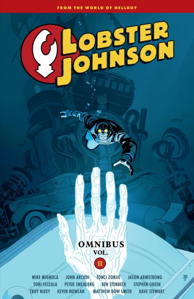 Lobster Johnson Omnibus : Lobster Johnson [electronic resource] / Mike Mignola.