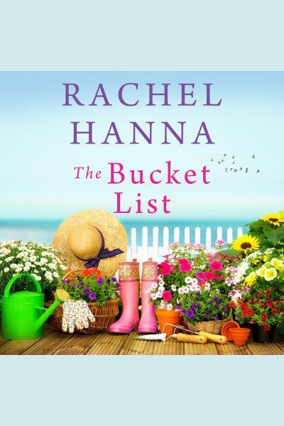 The Bucket List [electronic resource] / Rachel Hanna.