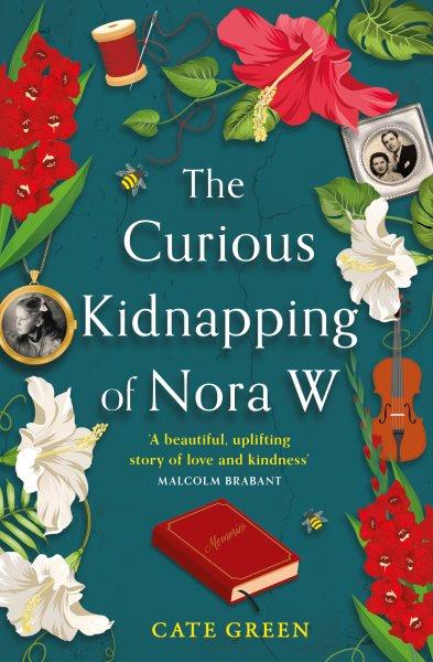 The Curious Kidnapping of Nora W [electronic resource] / Cate Green.
