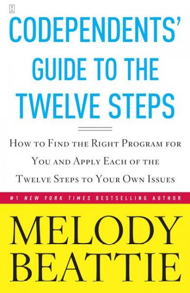 Codependents' guide to the twelve steps / Melody Beattie.