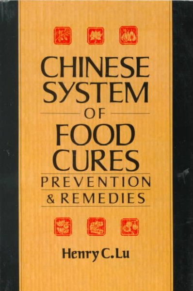 Chineses System Of Food Cures Prevention & Remedies.