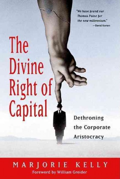 The Divine Right Of Capital.