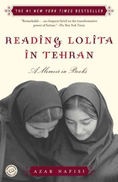 Reading Lolita in Tehran A Memoir in Books.
