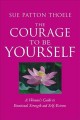 Go to record The courage to be yourself : a woman's guide to emotional ...