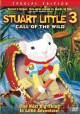 Go to record Stuart Little 3. Call of the wild