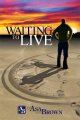 Go to record Waiting to live