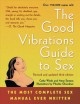 Go to record The good vibrations guide to sex : the most complete sex m...