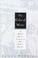 The color of water : a Black man's tribute to his white mother  Cover Image