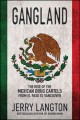 Go to record Gangland : rise of the Mexican drug cartels from El Paso t...