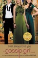 I will always love you a Gossip Girl novel  Cover Image