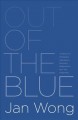 Go to record Out of the blue : a memoir of workplace depression, recove...