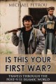 Go to record Is this your first war? : travels through the post-9/11 Is...