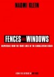 Fences and windows dispatches from the front lines of the globalization debate  Cover Image