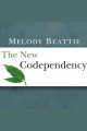 The new codependency help and guidance for today's generation  Cover Image