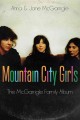 Go to record Mountain city girls : the McGarrigle family album