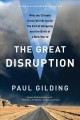 Go to record The great disruption : why the climate crisis will bring o...