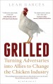 Go to record Grilled : turning adversaries into allies to change the ch...