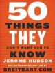 Go to record 50 things they don't want you to know