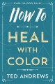 Go to record How to heal with color