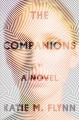 Go to record The companions : a novel