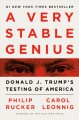 Go to record A very stable genius : Donald J. Trump's testing of America
