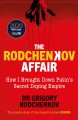 Go to record The Rodchenkov affair : how I brought down Putin's secret ...