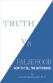 Go to record Truth vs. falsehood : how to tell the difference