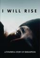 Go to record I will rise /