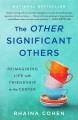 Go to record The other significant others : reimagining life with frien...