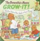 The Berenstain Bears Grow-It!: Mother Nature Has Such a Green Thumb. Cover Image